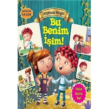 Değerlere İlk Adım - Sorumluluk Hikayesi - Bu Benim İşim - Tapasi De - Parıltı Yayınları