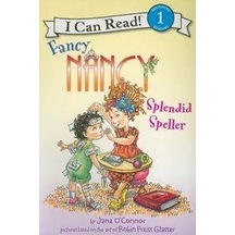 Fancy Nancy Splendid Speller I Can Read. Level 1