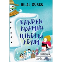 Kardan Adamın İçindeki Adam Kronik Çocuk