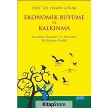 Ekonomik Büyüme ve Kalkınma - Hasan Gürak - Nobel Akademik Yayıncılık