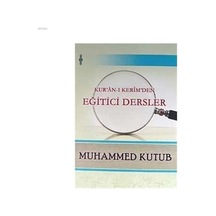 Kur'an ı Kerim'den Eğitici Dersler
