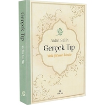 Gerçek Tıp Aidin Salih Yitik Şifanın Izinde