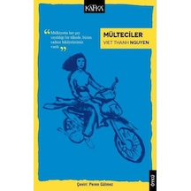 Mülteciler - Viet Thanh Nguyen - Kafka Kitap