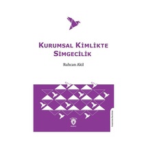 Kurumsal Kimlikte Simgecilik - Ruhcan Akil - Dorlion Yayınevi
