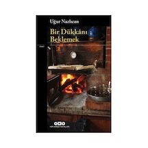 Bir Dükkanı Beklemek - Uğur
