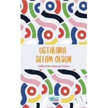 Ustalara Selam Olsun - Hüseyin Vural - Gülnar Yayınları