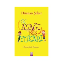 Üç Aşağı Beş Yukarı - Hüsnan
