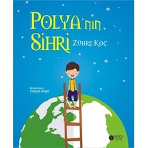 Polya'nın Sihri - Zühre Koç - Roza Çocuk