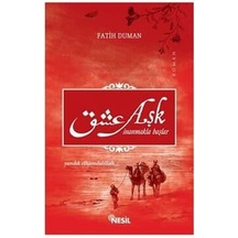 Aşk İnanmakla Başlar - Fatih Duman Nesil Yayınları