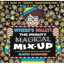 Where's Wally The Mighty Magical Mix-up Walker Books