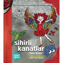 Sihirli Kanatlar - Eğlen Öğren Nar'ın Sanat Günlüğü - Nazlı Eda Noyan -  Nazlı Eda Noyan - Dstil Tasarım