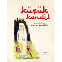 Küçük Kandil / Gassan Kenefani