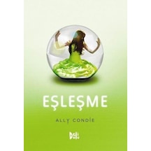 Eşleşme - Ally Condie - DeliDolu