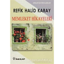 Memleket Hikayeleri - Refik Halid Karay - Inkılap Kitabevi N11.164
