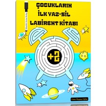 Çocukların İlk Yaz-sil Labirent Kitabı 2 Yaş Üzeri Tüm Çocuklara