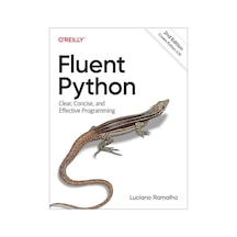 Fluent Python Clear, Concise, And Effective Programming-o'reilly Media 2nd Ed. - 2022 Luciano Ramalho