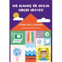 Var Olmamış Bir Okulun Gerçek Hikayesi Tudem Yayınları