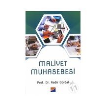 Maliyet Muhasebesi - Kadir Gürdal - Siyasal Kitabevi