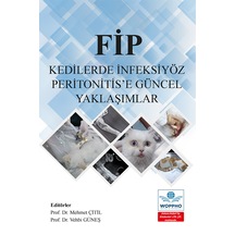 Fip Kedilerde İnfeksiyöz Peritonitis E Güncel Yaklaşımlar