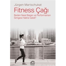 Fitness Çağı / Jürgen Martschukat