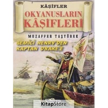 Kaşifler - Okyanusların Kaşifleri-Gemici Henry'den Kaptan Drake'e - Muzaffer Taşyürek - Teleskop Popüler Bilim