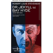 Dr. Jekyll ile Bay Hyde - Modern Klasikler 62 - Robert Louis Stevenson - İş Bankası Kültür Yayınları