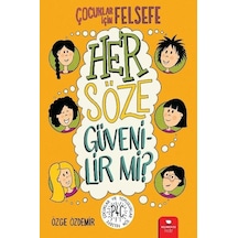 Her Söze Güvenilir mi? - Özge Özdemir - Redhouse Kidz Yayınları