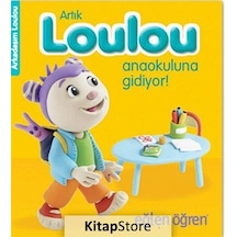 Artık Loulou Anaokuluna Gidiyor! - Eğlen Öğren / Arkadaşım Loulou