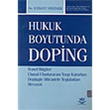 Hukuk Boyutunda Doping - Kısmet Erkiner - Nobel Akademik Yayıncılık