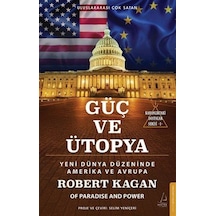 Güç Ve Ütopya & Karanlıktaki Dosyalar Serisi 1 / Robert Kagan
