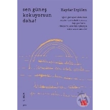 Sen Güneş Kokuyorsun Daha!