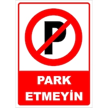 Park Etmeyin Levhası Levha 25x35 Cm Sticker Ttr 015