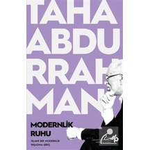 Modernlik Ruhu - İslami Bir Modernlik İnşasına Giriş - Taha Abdurrahman - Pınar Yayıncılık