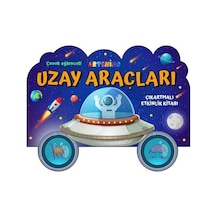 Taşıtlar Serisi / Uzay Araçları Çıkartmalı Etkinlik Kitabı
