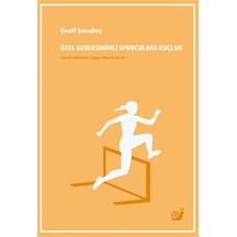 Özel Gereksinimli Sporculara Koçluk - Geoff Smedley - Sakin Kitap