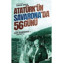 Atatürk'Ün Savarona'Da 56 Günü 9786250006795