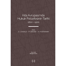 Kıta Avrupası'nda Hukuk Felsefesi'nin Tarihi 1600-1900 / H. ...
