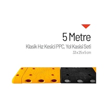 Klasik Hız Kesici PPC Set Yol Kasisi 5 M-3263