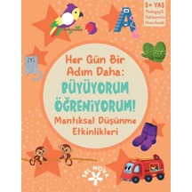 Her Gün Bir Adım Daha: Büyüyorum Öğreniyorum Mantıksal Düşünme Etkinlikleri - Kyut-762673