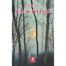 Kavak Yelleri / Serdar Öncül