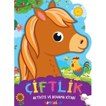 Çiftlik / Aktivite Ve Boyama Kitabı