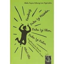 Kendinizi Daha İyi Hissedin, Daha İyi Olun, Daha İyi Kalın