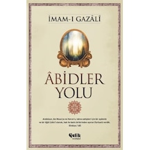 Abidler Yolu / İmam Gazali 9786055457310
