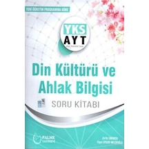 Yks Ayt Din Kültürü ve Ahlak Bilgisi Soru Bankası Palme Yayınları N11.35446