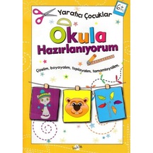 Yaratıcı Çocuklar Okula Hazırlanıyorum (6+ Yaş)