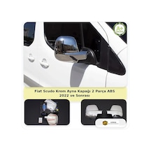 Fiat Scudo Krom Ayna Kapağı 2 Parça Abs 2022 Ve Sonrası