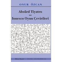 Absürd Tiyatro ve Ionesco Oyun Çevirileri - Onur Özcan - Mitos Boyut Yayınları