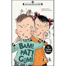 Bam!Pat!Güm!-Afacanlar Kulübü 1 - Elisenda Roca - Bıcırık Yayınları