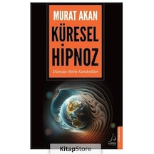 Küresel Hipnoz / Murat Akan
