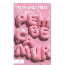 Pembe Çamur - Fernanda Trías - Türkiye İş Bankası Kültür Yayınları